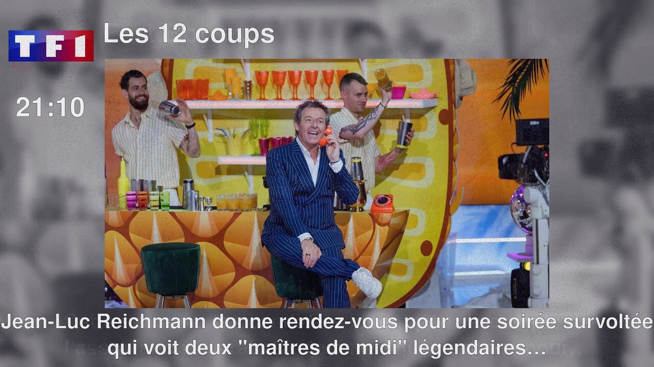 Programme TV soirée du Samedi 12 juillet 2025