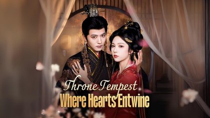Throne Tempest - Where Hearts Entwine - Full Movie