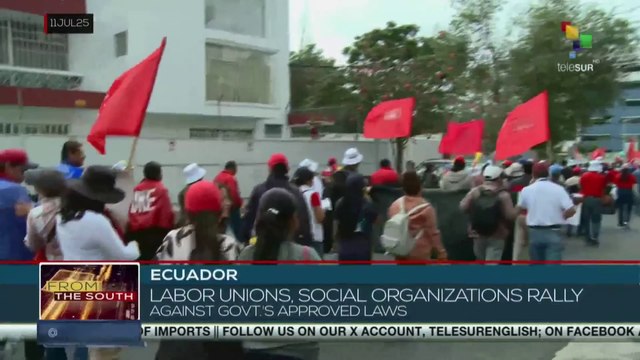 Ecuador | Labor unions, social organizations rally against govt.'s approved laws