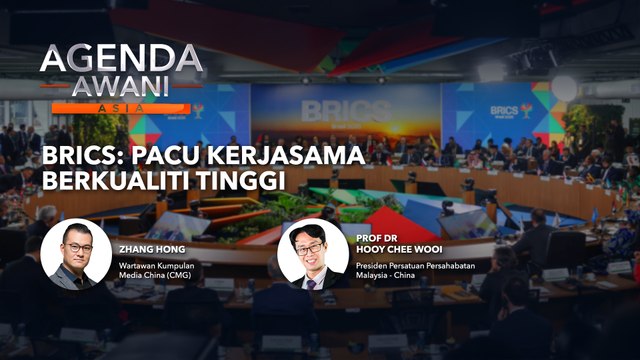 Agenda AWANI Asia: BRICS | Pacu kerjasama berkualiti tinggi