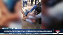 ENFRENTAMIENTOS ENTRE MINEROS INFORMALES Y LA PNP | Willax