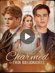 CHARMED BY TWIN BILLIONAIRES- Drama FULL MOVIES ENGLISH SUB