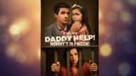 Daddy Help! Mommy’s in Prison