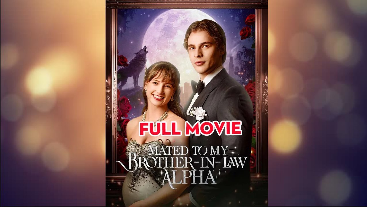 [Completed] Mated To My Brother In Law Alpha [Eng Sub]