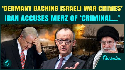 Iran BLASTS Germany For Aiding Israel’s War Crimes, Calls Merz Complicit In ‘Act Of Aggression’