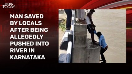 Video: Karnataka man rescued after wife allegedly pushes him into river