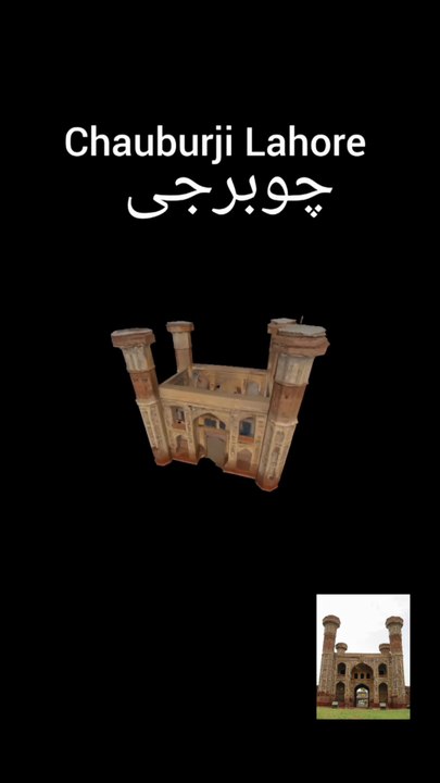 3D Model ! Chauburji Lahore