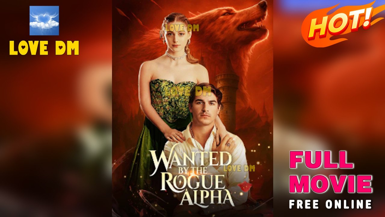 Wanted By The Rogue Alpha - Full Movie