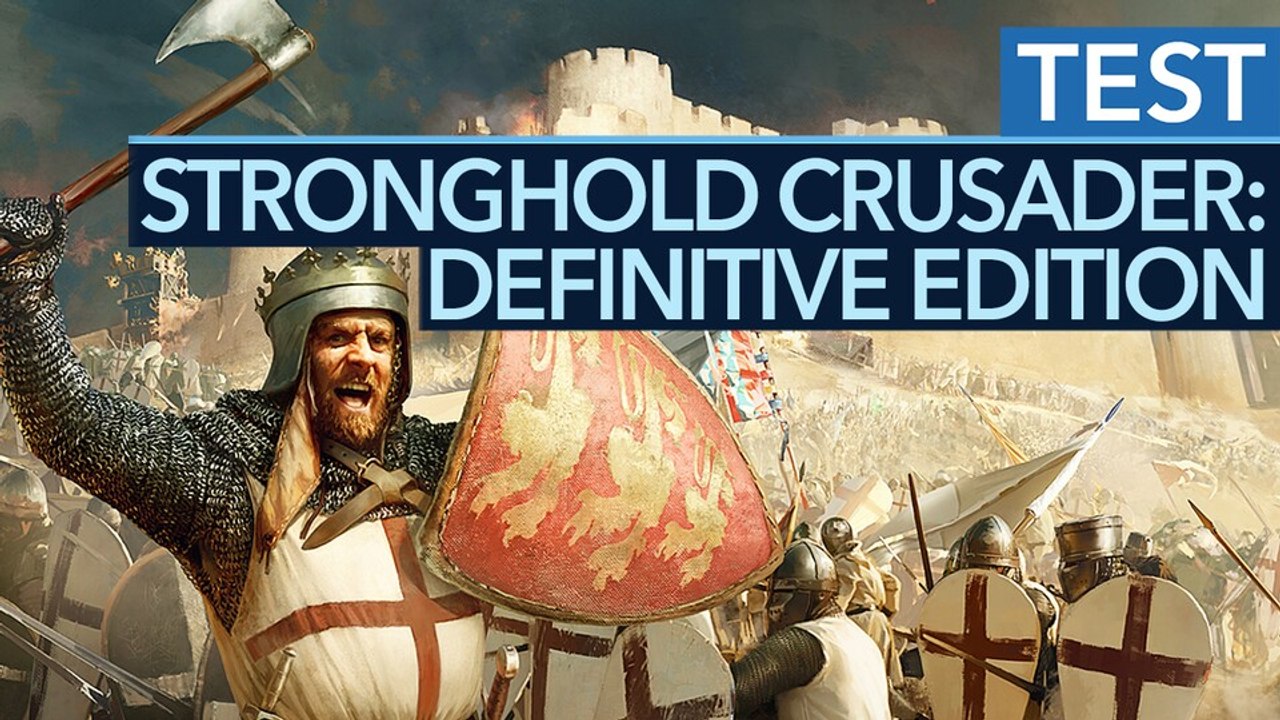 Stronghold crusader: definitive edition - test-video zum neuen remaster des strategie-klassikers