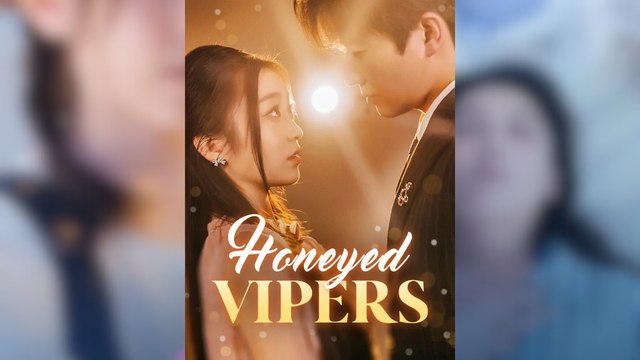 Honeyed Vipers - Full Movie
