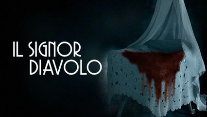 Il Signor Diavolo (2019) HD - Mistero e Superstizione nel Polesine degli Anni '50