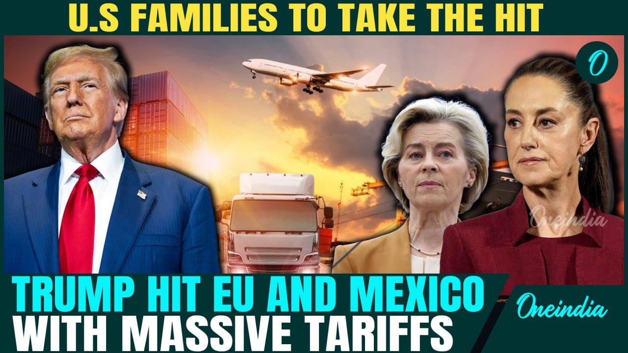 Trump SLAMS Mexico And EU With SHOCK 30% Tariffs | $1,200 Trade War Burden Falls on U.S. Families