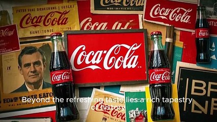 Unbottling the Legends: Little-Known Facts and Enduring Myths of Coca-Cola