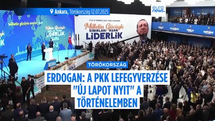 Erdogan: a PKK fegyverletétele "új lapot nyit a történelemben"