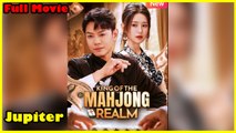 King Of The Mahjong Realm - Full Movie