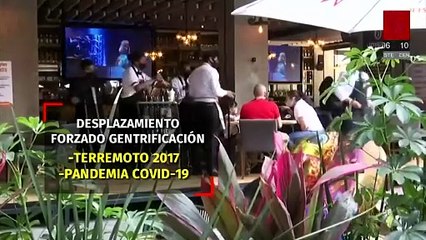 La gentrificación ha ocasionado el desplazamiento de habitantes de la CdMx