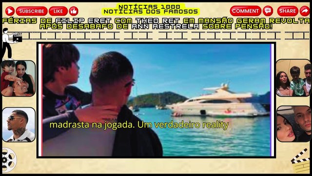 - #FilipeRet ostenta com o filho em Angra e ex #AnnaEstrela dispara: “Cadê o cuidado com #TheoRet?”Notícias 100 notícias dos Famosos