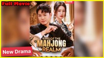 King Of The Mahjong Realm Full Movie