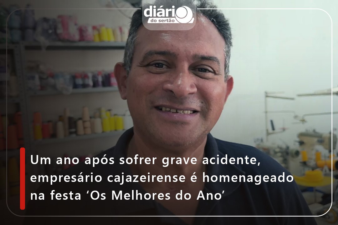 Um ano depois, empresário cajazeirense que sobreviveu a grave acidente é homenageado na Festa Os Melhores do Ano