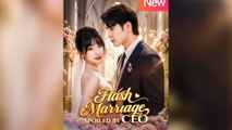 Flash Marriage, Spoiled by CEO [NEW MOVIES]