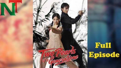 Two Pearls Of A Generation Full Episode - Full Movie