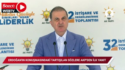 Erdoğan'ın konuşmasındaki tartışılan sözlere AKP'den ilk yanıt