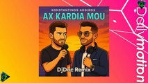 DjDoc ft Κωνσταντίνος Αργυρός - Αχ Καρδιά Μου (Remix)