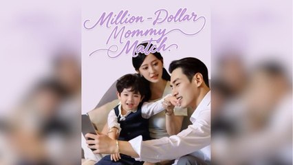 Million-Dollar Mommy Match