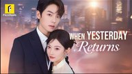 When Yesterday Returns #Full Movie