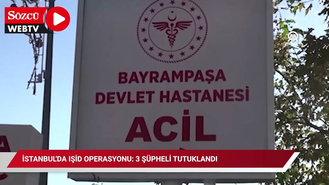İstanbul'da IŞİD operasyonu: 3 şüpheli tutuklandı