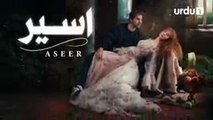 Aseer  _  EPISODE  27  _  Turkish drama [URDU DUBBED]