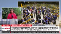 Congresso corre para aprovar licenciamento ambiental antes do recesso