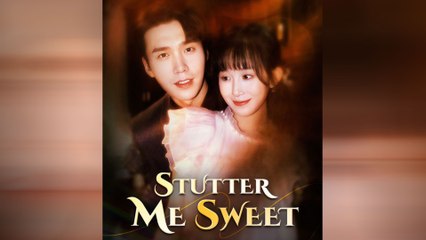 Stutter Me Sweet Full Movie