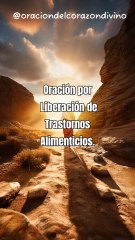 Oración por Liberación de Trastornos Alimenticios.