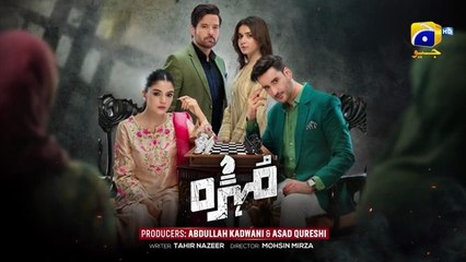 Mohra Episode 03: Mikaal Zulfiqar, Laiba Khan & Aagha Ali