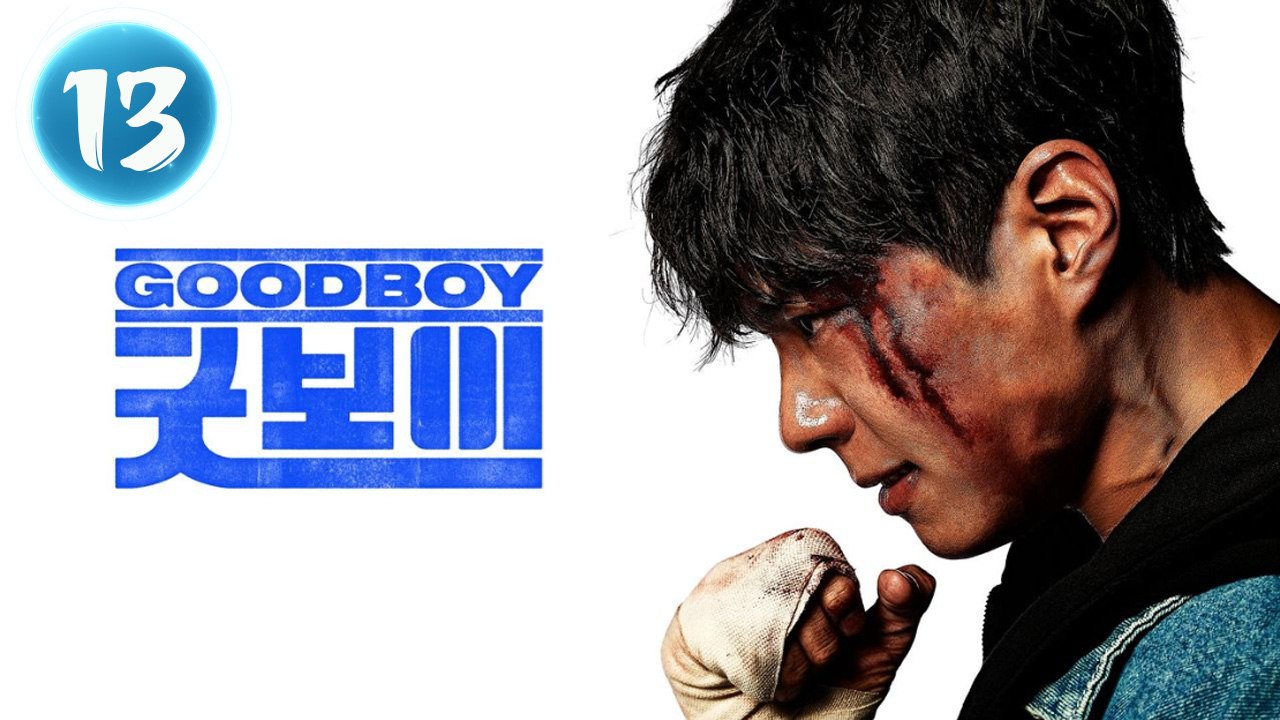 EP 13 Good Boy (2025) Engsub (HD 1080p)