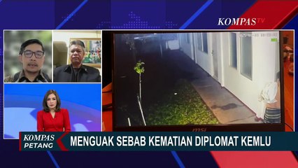 [FULL] Menguak Sebab Kematian Diplomat Kemlu, Eks Kapolda Jabar: Ada yang Janggal | KOMPAS PETANG