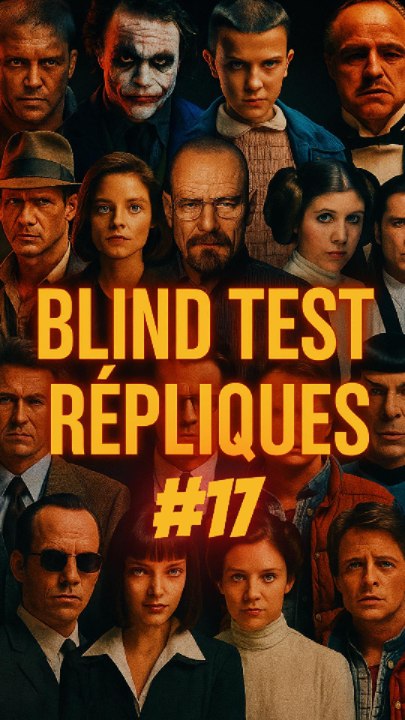 👉 Blind Test Répliques Films / Séries #17