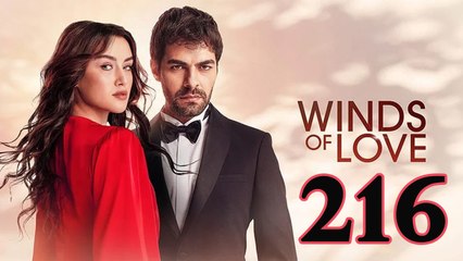 Ruzgarli Tepe - Episode 216 (2025) - FULL [Eng Sub]
