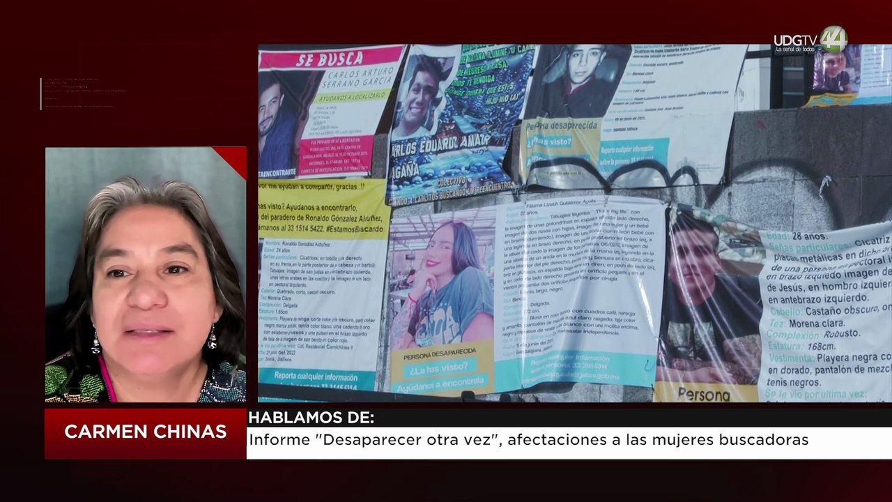 Informe "Desaparecer otra vez", afectaciones a las mujeres buscadoras | Carmen Chinas
