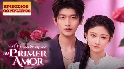 Su Último Suspiro Su Primer Amor en Español