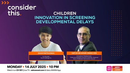 Consider This: Children (Part 1) — Innovation in Screening Developmental Delays
