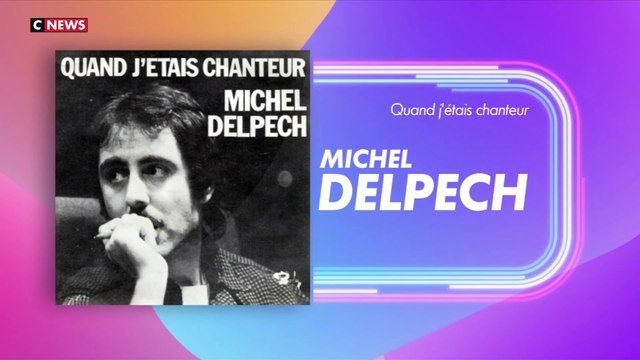 Nos années bonheur en chansons : «Quand j’étais chanteur» de Michel Delpech