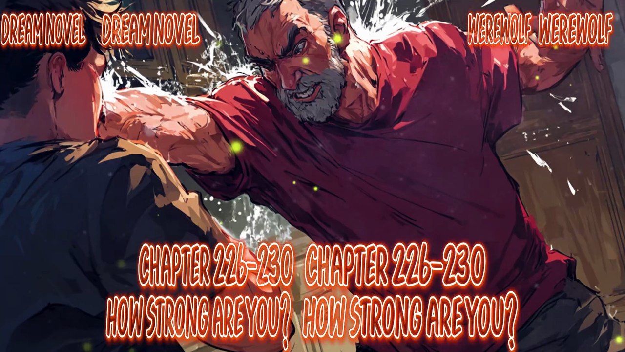 Werewolf 226-230 How Strong Are You?