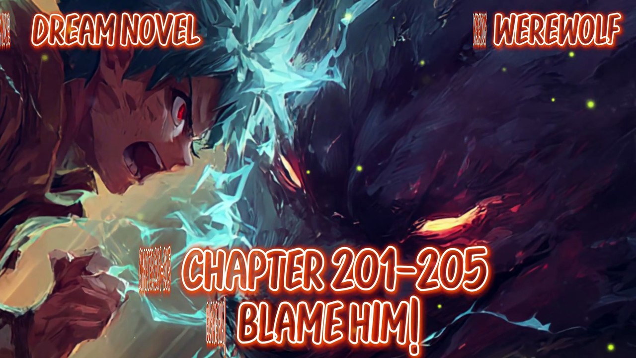 Werewolf 201-205 Blame him!