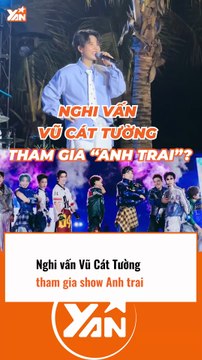 Nghi vấn Vũ Cát Tường tham gia show ẢNH TRAI