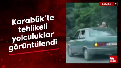 Karabük'te tehlikeli yolculuklar görüntülendi