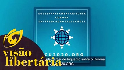 Médicos alemães vão investigar a fraudemia | Visão Libertária - 25/08/20 | ANCAPSU