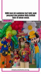 Kemesraan Syed Saddiq di hari lahir anak Bella Astilah jadi perhatian. 'Spontannya Ara. Dia rindu seorang daddy'