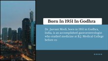 Dr. Jasvant Modi - A Retired Gastroenterologist